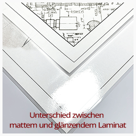 Großformatdrucke DIN - Formate  LAMINIERT Unterschied zwischen mattem und glänzendem Laminat