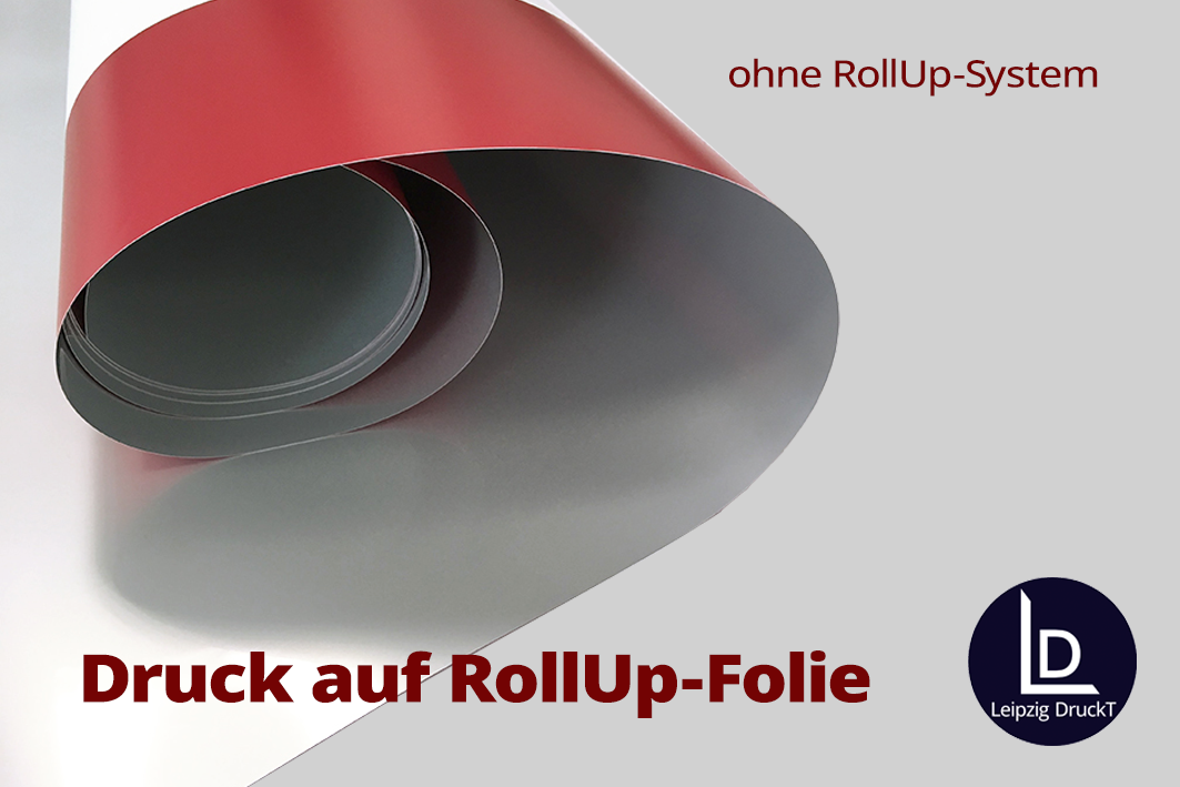 Foliendruck auf RollUp Folie